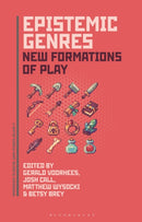 Epistemic Genres : New Formations of Play-9798765125540