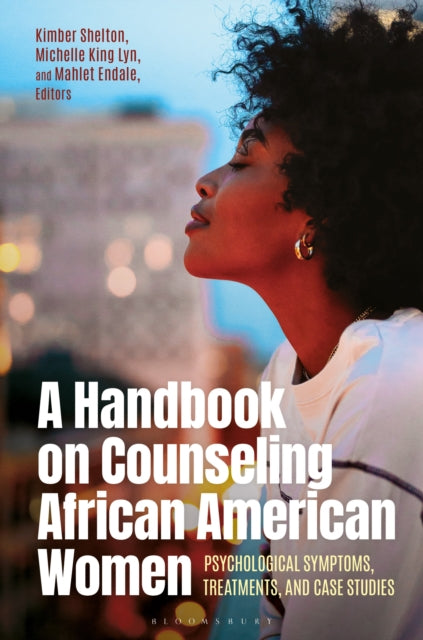 A Handbook on Counseling African American Women : Psychological Symptoms, Treatments, and Case Studies-9798765126233