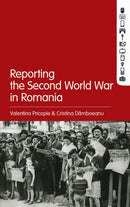 Reporting the Second World War in Romania