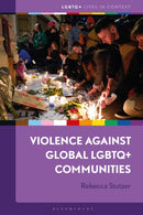 Violence against Global LGBTQ+ Communities