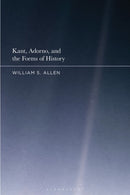 Kant, Adorno, and the Forms of History