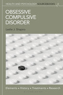 Obsessive Compulsive Disorder : Elements, History, Treatments, and Research-9798765142073