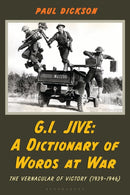 G.I. Jive : A Dictionary of Words at War: The Vernacular of Victory (1939-1946)-9798765145135