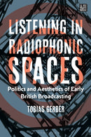 Listening in Radiophonic Spaces