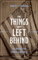 The Things They Left Behind