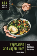 Vegetarian and Vegan Diets : Your Questions Answered-9798765152478