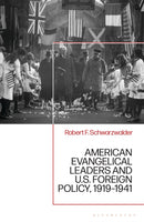 American Evangelical Leaders and U.S. Foreign Policy, 1919-1941