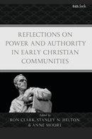 Reflections on Power and Authority in Early Christian Communities