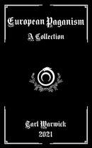 European Paganism : A Collection-9798770875287