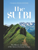 The Suebi : The History and Legacy of the Ancient Germanic Groups-9798776193972