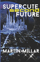 Supercute Second Future-9798836752989