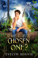 So What If I Am The Chosen One?-9798843450656