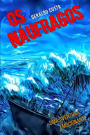 Os Naufragos : Uma Aventura Emocionante-9798844040283