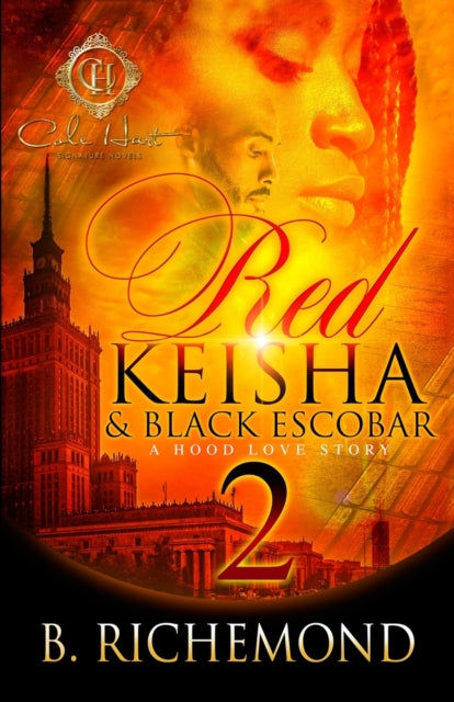 Red Keisha & Black Escobar 2 : A Hood Love Story-9798844585654