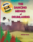 "Have YOU Seen?" The Dancing Midges of Drumlanrig?-9798852900777