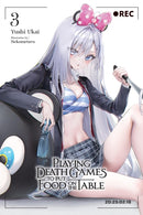 Playing Death Games to Put Food on the Table, Vol. 3-9798855400892