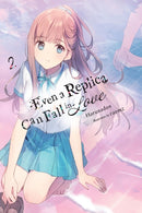 Even a Replica Can Fall in Love, Vol. 2-9798855401202