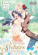 When the Villainess Seduces the Main Heroine, Vol. 2-9798855406948
