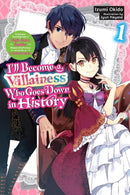 I'll Become a Villainess Who Goes Down in History, Vol. 1 (novel)-9798855407112