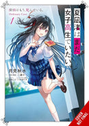 Nagisa Natsunagi Still Wants to Be a High School Girl, Vol. 1 (light novel)-9798855409260