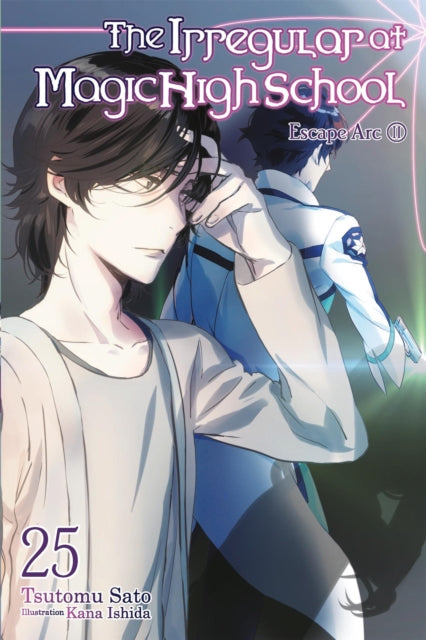 The Irregular at Magic High School, Vol. 25 (light novel)