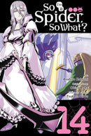 So I'm a Spider, So What?, Vol. 14 (manga)-9798855412550
