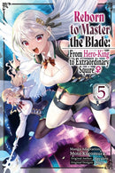 Reborn to Master the Blade: From Hero-King to Extraordinary Squire ?, Vol. 5 (manga)-9798855415193