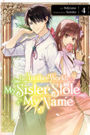 In Another World, My Sister Stole My Name, Vol. 4-9798855415667