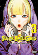 Super Ball Girls, Vol. 3