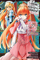 Is It Wrong to Try to Pick Up Girls in a Dungeon? On the Side: Sword Oratoria, Vol. 27 (manga)-9798855415872