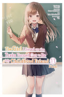 The Girl I Saved on the Train Turned Out to Be My Childhood Friend, Vol. 11 (manga)