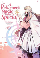 A Returner''s Magic Should Be Special, Vol. 6