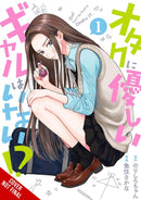 Gals Can’t Be Kind to Otaku?!, Vol. 1