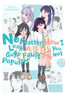 No Matter How I Look at It, It''s You Guys'' Fault I''m Not Popular!, Vol. 27