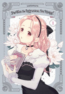Pardon the Intrusion, I''m Home!, Vol. 1