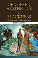 Gendered Aesthetics of Blackness