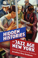 Hidden Histories of Jazz Age New York