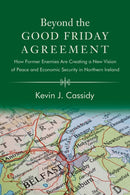 Beyond the Good Friday Agreement