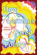 How Lesbians Saved Poetry