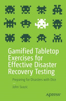 Gamified Tabletop Exercises for Effective Disaster Recovery Testing : Preparing for Disasters with Dice-9798868812514