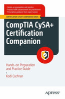 CompTIA CySA+ Certification Companion : Hands-on Preparation and Practice Guide-9798868814945