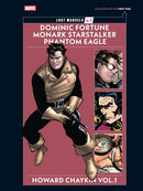 Lost Marvels No. 2: Howard Chaykin Vol. 1 : Dominic Fortune, Monark Starstalker, and Phantom Eagle-9798875000362