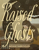 Raised By Ghosts-9798875000508