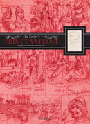 Hal Foster''s Prince Valiant Sketchbooks: An Illustrated Memoir
