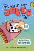 The Epic World''s Best Jokes for Kids