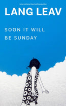 Soon It Will Be Sunday-9798881600112