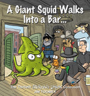A Giant Squid Walks Into a Bar . . . : The Thirtieth Sherman's Lagoon Collection Volume 30-9798881601607
