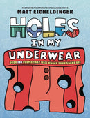 Holes in My Underwear : Over 100 Poems That Will Knock Your Socks Off-9798881603502