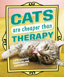 Cats Are Cheaper than Therapy : Life Advice from Feline Expurrts-9798881604950