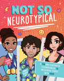 Not So Neurotypical : A Fun and Illustrated Celebration of 30 Influential People with ADHD-9798881605506